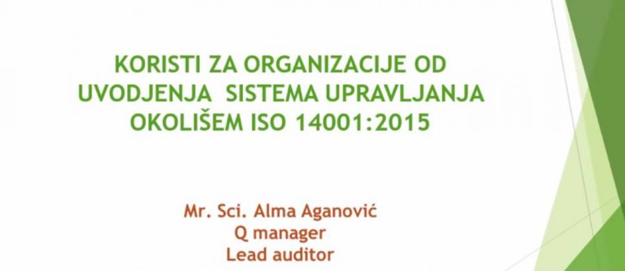 Uspješna realizacija webinara: Koristi za organizacije od uvođenja sistema upravljanja okolišem ISO 14001:2015