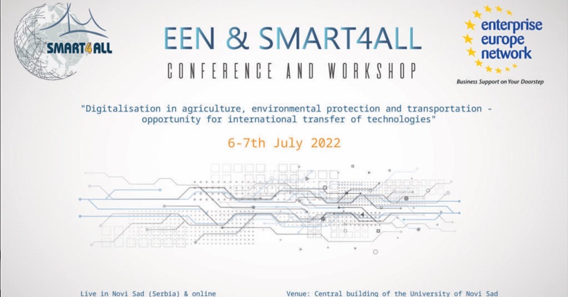 Poziv na hibridni događaj EEN & SMART4ALL konferencija i radionice – Digitalizacija u poljoprivredi, zaštiti životne sredine, transportu i ostalim oblastima – prilika za međunarodni transfer tehnologija