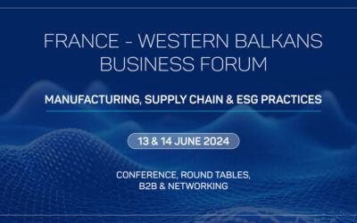 Poziv na poslovni forum „Francuska – Zapadni Balkan: proizvodnja, lanci snabdijevanja i ESG prakse”
