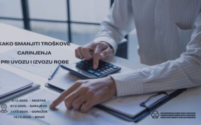 Poziv na seminar „Kako smanjiti troškove carinjenja pri uvozu i izvozu robe“