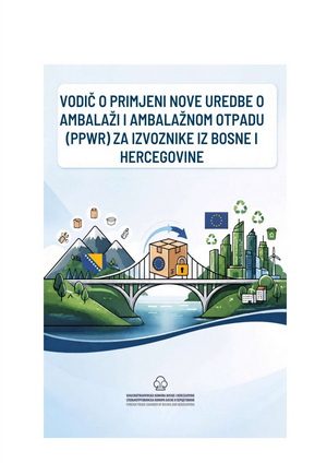 Vodič o primjeni nove EU Uredbe o ambalaži i ambalažnom otpadu (PPWR)